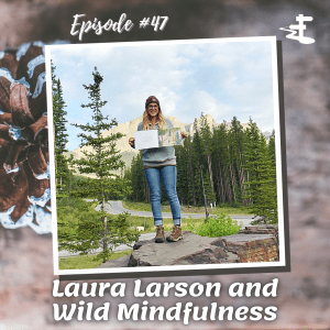 47_Laura Larson and Wild Mindfulness cover